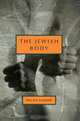 The Jewish Body (Jewish Encounters), Melvin Konner 