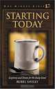 Starting Today: Scriptures and Stories for the Daily Grind : One Minute Bible (One Minute Bible), Rubel Shelly 