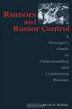 Rumors and Rumor Control: A Manager