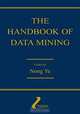 The Handbook of Data Mining (Volume in the Human Factors and Ergonomics Series), Nong Ye 