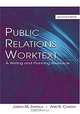 Public Relations Worktext: A Writing and Planning Resource, Joseph M. Zappala, Ann R. Carden 
