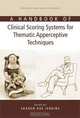 A Handbook of Clinical Scoring Systems for Thematic Apperceptive Techniques, Edited by Sharon Rae Jenkins 