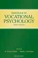 Handbook of Vocational Psychology: Theory, Research, and Practice (Comtemporary Topics in Vocational Psychology), 