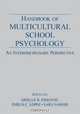 Handbook of Multicultural School Psychology: An Interdisciplinary Perspective, Edited by Giselle B. Esquivel, Emilia C. Lopez, Sara Nahari 