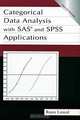 Categorical Data Analysis With Sas and Spss Applications, Bayo Lawal 