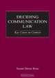 Deciding Communication Law: Key Cases in Context (Lea