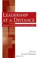 Leadership at a Distance: Research in Technologically-Supported Work, Suzanne Weisband 