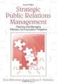 Strategic Public Relations Management: Planning and Managing Effective Communication Programs, Erica Weintraub Austin, Bruce E. Pinkleton 