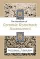 The Handbook of Forensic Rorschach Assessment, Edited by Carl B. Gacono, Barton Evans 