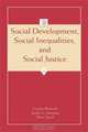 Social Development, Social Inequalities, and Social Justice, Cecilia Wainryb, Judith G. Smetana, Elliot Turiel 