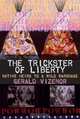 The Trickster of Liberty: Native Heirs to a Wild Baronage, Gerald Robert Vizenor 