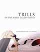 Trills in the Bach Cello Suites: A Handbook for Performers, Jerome Carrington 