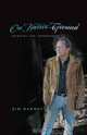 On Native Ground: Memoirs and Impressions (American Indian Literature & Critical Studies), Jim Barnes 