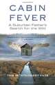 Cabin Fever: A Suburban Father
