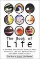 The Book of Life: A Personal and Ethical Guide to Race, Normality, and the Implications of the Human Genome Project, Barbara Katz Rothman 