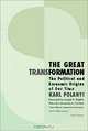 The Great Transformation: The Political and Economic Origins of Our Time, Karl Polanyi, Joseph E. Stiglitz, Fred Block 