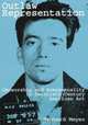 Outlaw Representation : Censorship and Homosexuality in Twentieth-Century American Art (Ideologies of Desire), Richard Meyer 