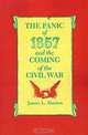 The Panic of 1857 and the Coming of the Civil War, James L. Huston 
