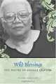 Wild Blessings: The Poetry of Lucille Clifton (Southern Literary Studies), Hilary Holladay 