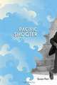 Pacific Shooter (Lena-Miles Wever Todd Poetry Series), Susan Parr 
