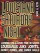 Louisiana Saturday Night: Looking for a Good Time in South Louisiana