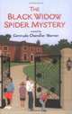 The Black Widow Spider Mystery (Boxcar Children Special), Gertrude Chandler Warner 