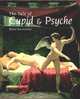 The Tale of Cupid and Psyche: An Illustrated History, Sonia Cavicchioli 