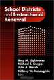 School Districts and Instructional Renewal (Critical Issues in Educational Leadership, 8), Amy M. Hightower, Michael S. Knapp, Julie A. Marsh, Milbrey W. McLaughlin 