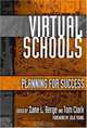 Virtual Schools: Planning For Success, 