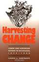 Harvesting Change: Labor and Agrarian Reform in Nicaragua, 1979-1990, Laura J. Enriquez 
