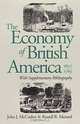 The Economy of British America, 1607-1789: With Supplementary Bibliography (Published for the Institute of Early AME), John J. McCusker, Russell R. Menard 