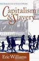 Capitalism & Slavery, Eric Eustace Williams 