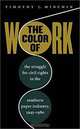 The Color of Work: The Struggle for Civil Rights in the Southern Paper Industry, 1945-1980, Timothy J. Minchin 