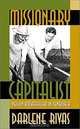 Missionary Capitalist: Nelson Rockefeller in Venezuela, Darlene Rivas 