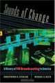 Sounds of Change: A History of FM Broadcasting in America, Christopher H. Sterling, Michael C. Keith 