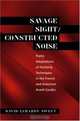 Savage Sight/Constructed Noise: Poetic Adaptations of Painterly Techniques in the French and American Avant-Gardes (North Carolina Studies in the Romance Languages and Literature, 276), David Lehardy Sweet 