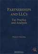 Partnerships and LLCs: Tax Practice and Analysis, Thomas G. Manolakas 