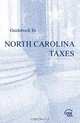Guidebook to North Carolina Taxes (Cch State Guidebooks), 