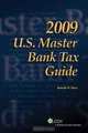 U.S. Master Bank Tax Guide (2009) (U.S. Master), Ronald W. Blasi 