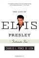 Fortunate Son: The Life of Elvis Presley, Charles L. Ponce de Leon 