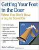 Getting Your Foot in the Door When You Don
