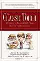 The Classic Touch : Lessons in Leadership from Homer to Hemingway, John Clemens, Douglas Mayer 