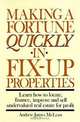 Making A Fortune Quickly In Fix-Up Properties, Andrew James McLean 