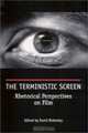 The Terministic Screen: Rhetorical Perspectives on Film, David Blakesley 