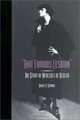 That Furious Lesbian: The Story of Mercedes De Acosta (Theater in the Americas), Robert A. Schanke 