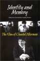 Identity and Memory: The Films of Chantal Akerman, 