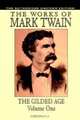 The Gilded Age: The Authorized Uniform Edition, Mark Twain 