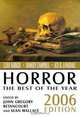Horror: The Best of the Year, 2006 Edition (Horror the Best of the Year), John Betancourt 