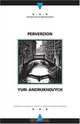 Perverzion (Writings from an Unbound Europe), Yuri Andrukhovych 