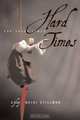 Hard Times: For These Times, Heidi Stillman 